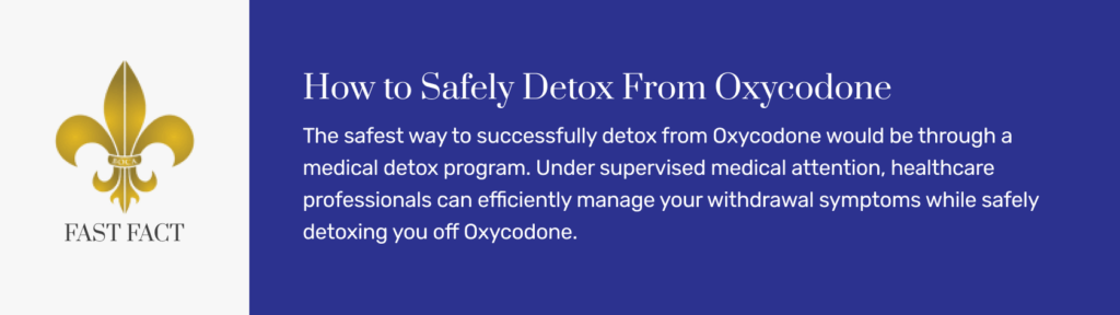 How to Safely Detox From Oxycodone