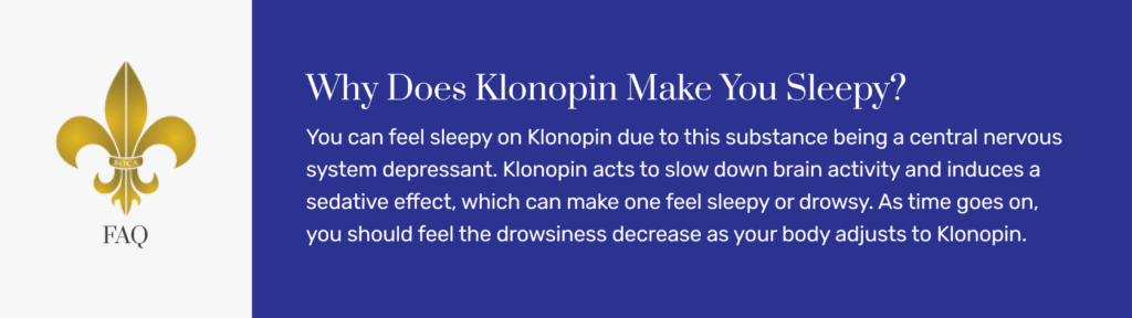 Why Does Klonopin Make You Sleepy