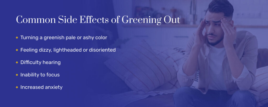 Common Side Effects of Greening Out